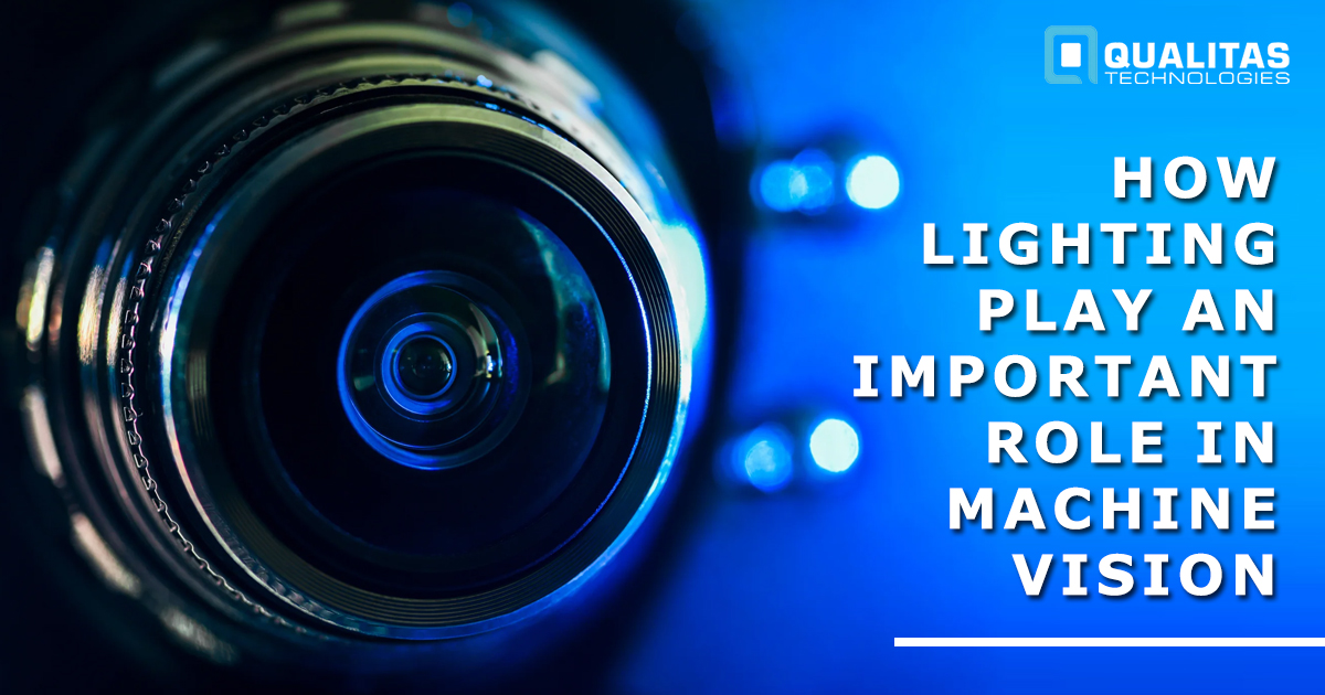 How Lighting Plays An Important Role In Machine Vision?