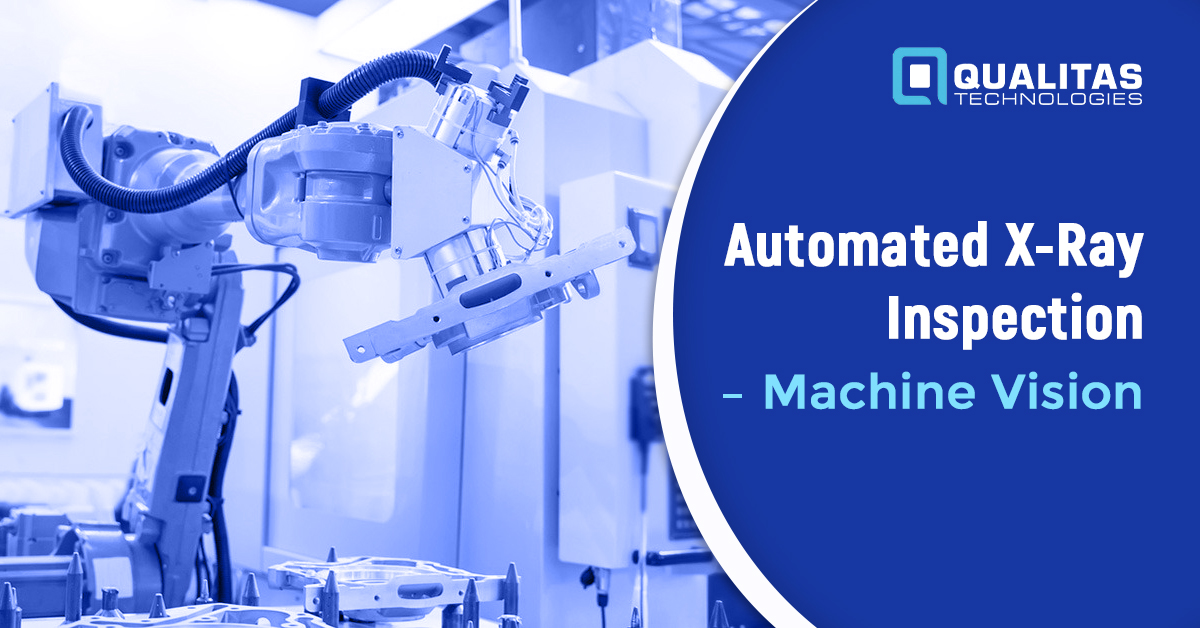 Automated X-Ray Inspection – Machine Vision